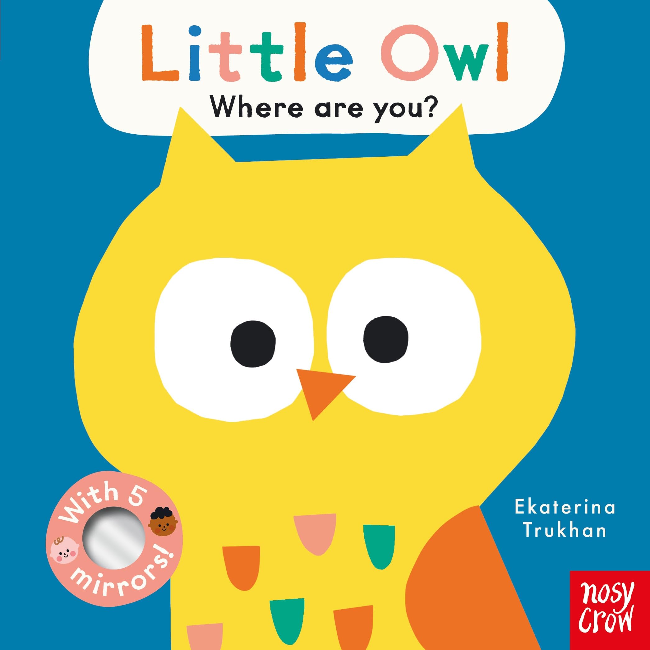 Baby Faces: Little Owl, Where Are You? book