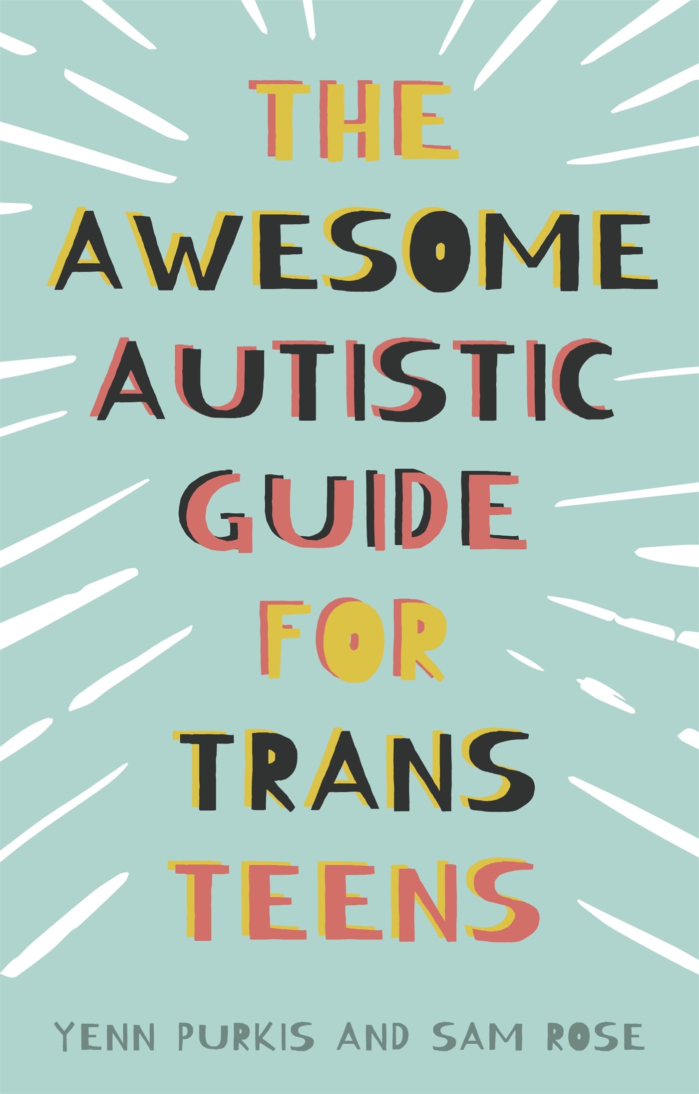 Product Image: The Awesome Autistic Guide for Trans Teens