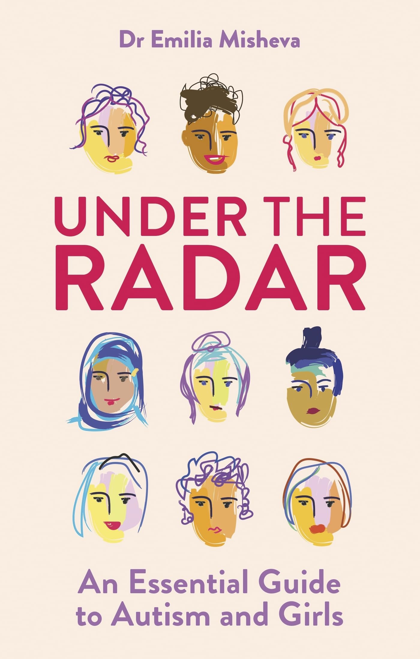 Under the Radar: An Essential Guide to Autism and Girls Medicine