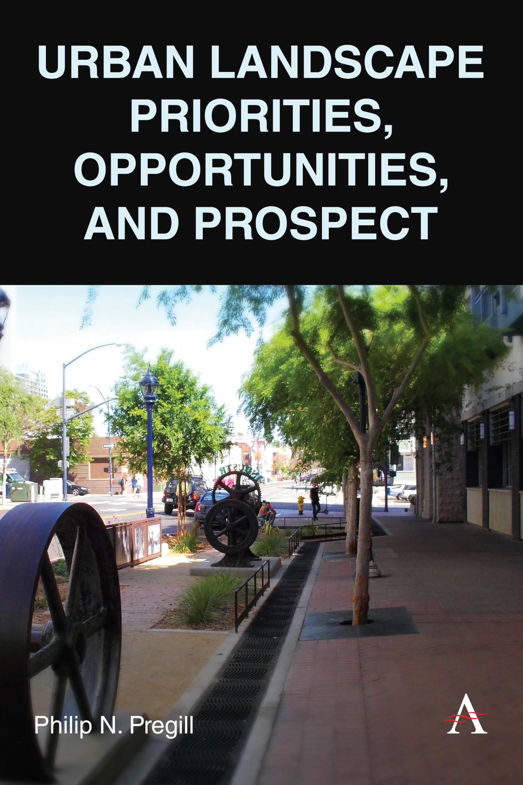 Urban Landscape Priorities, Opportunities and Prospect Social Sciences