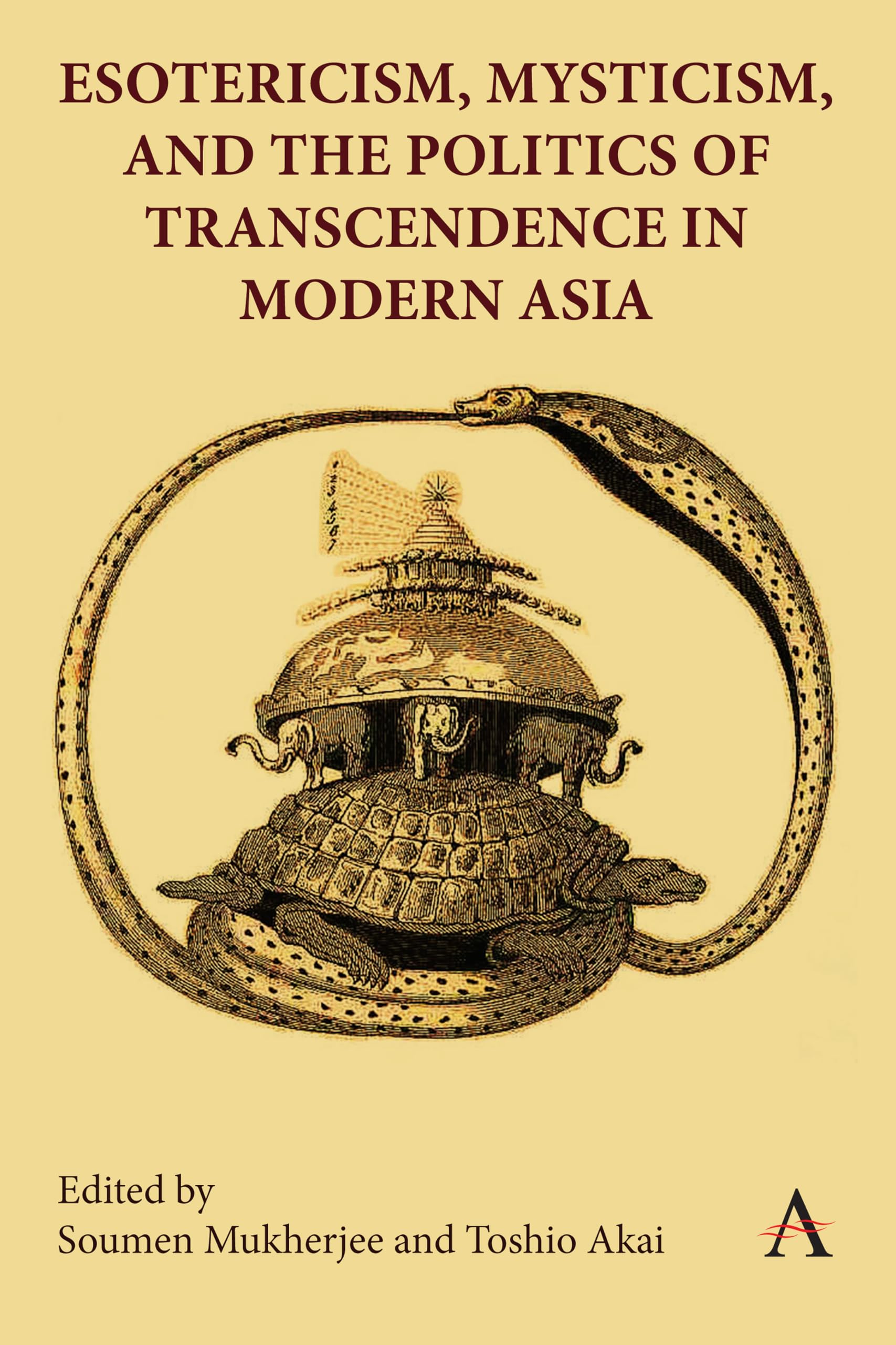 Esotericism, Mysticism, and the Politics of Transcendence in Modern Asia Religion & Esotericism
