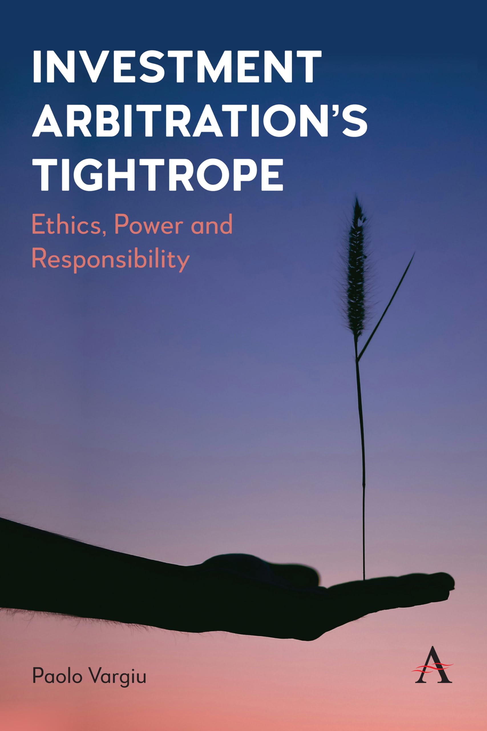 Investment Arbitration's Tightrope Law