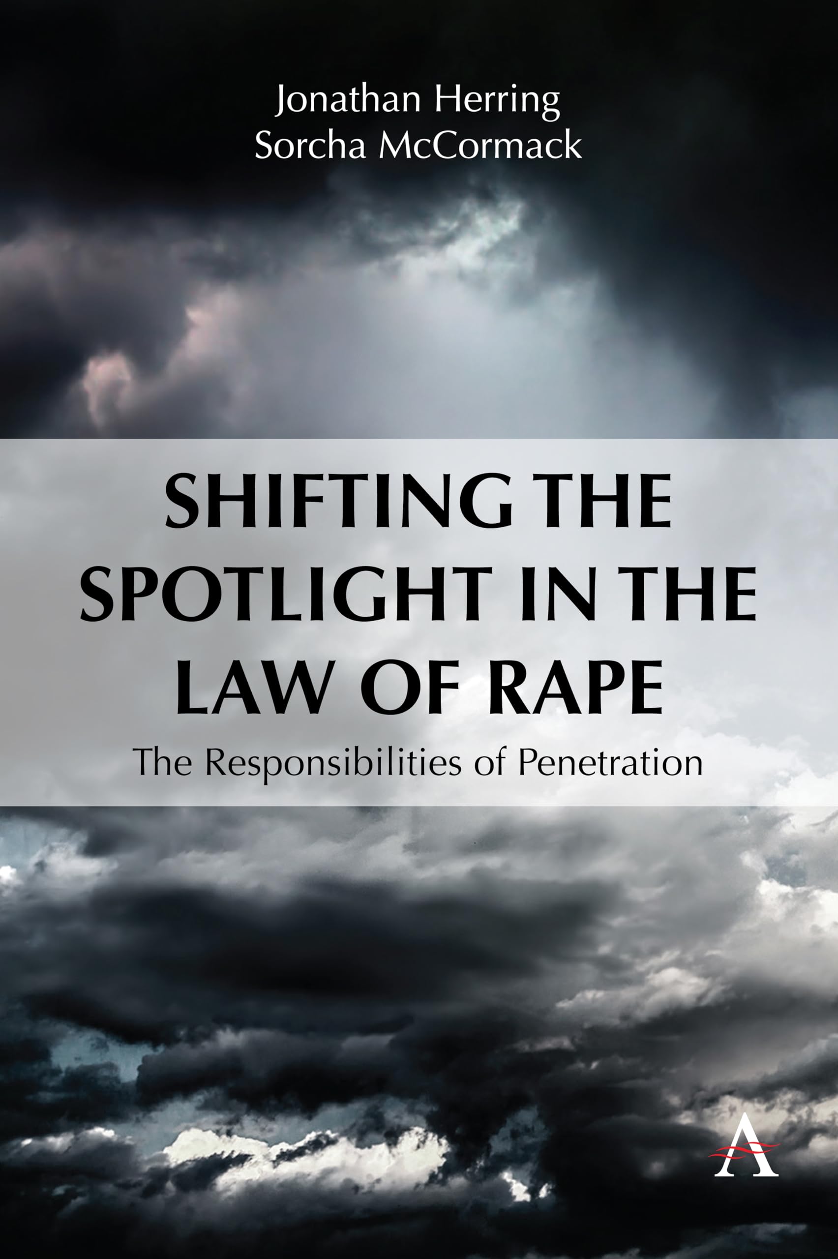 Shifting the Spotlight in the Law of Rape Law