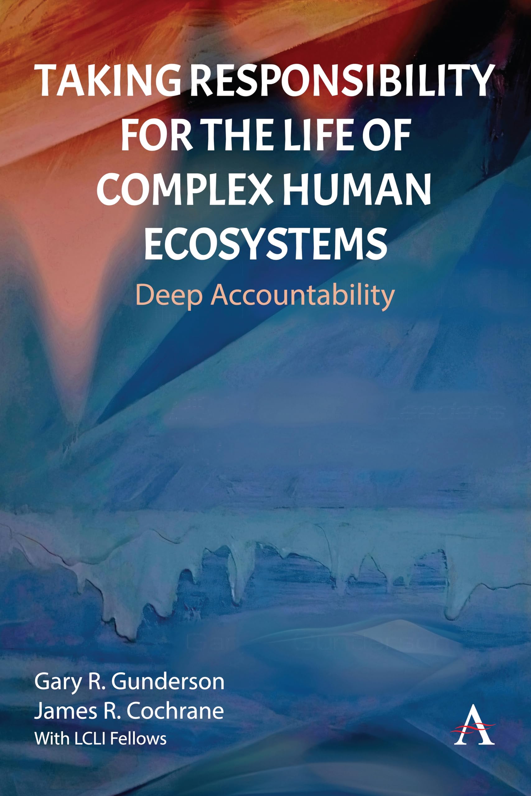 Taking Responsibility for the Life of Complex Human Ecosystems Law
