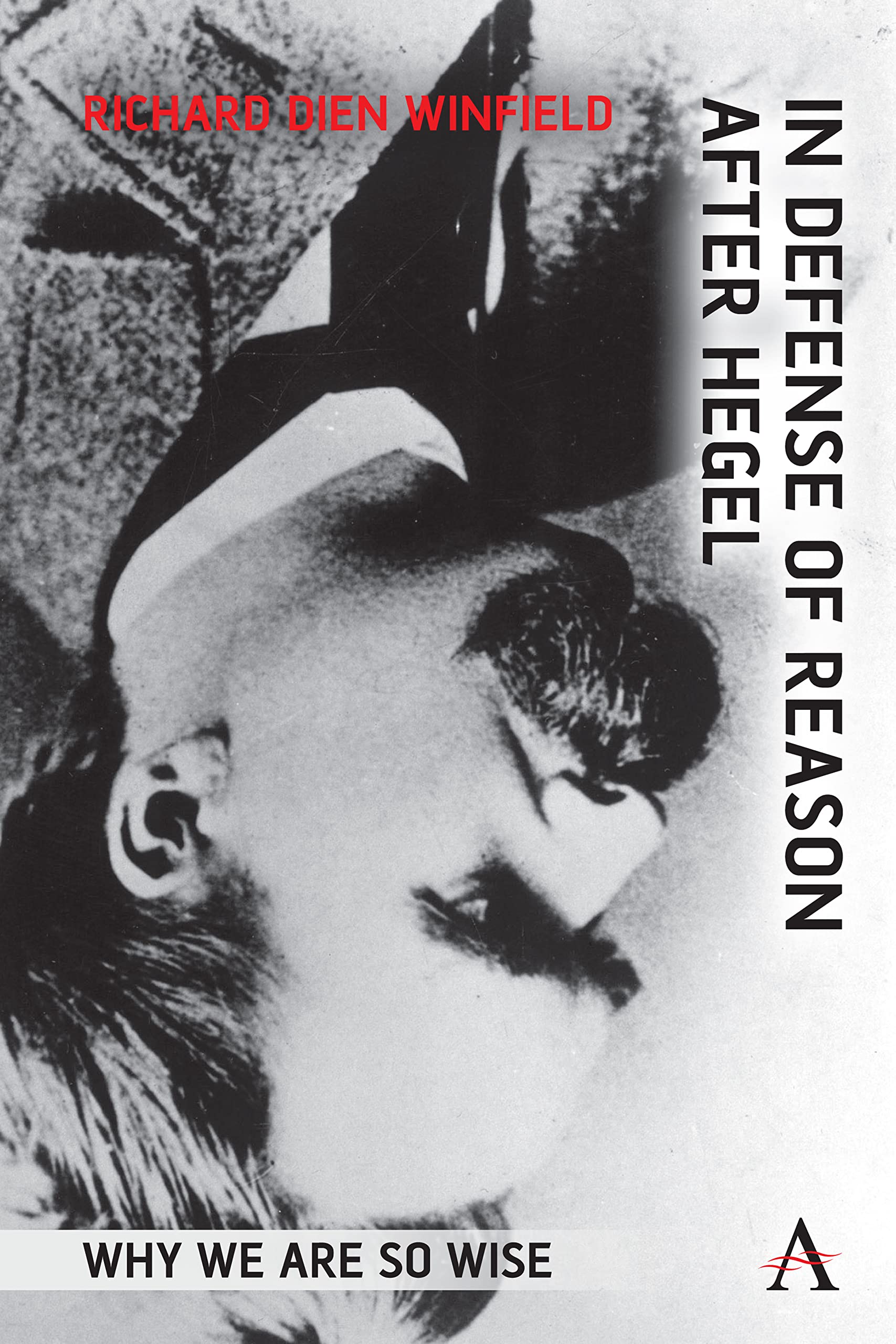 In Defense of Reason After Hegel Philosophy