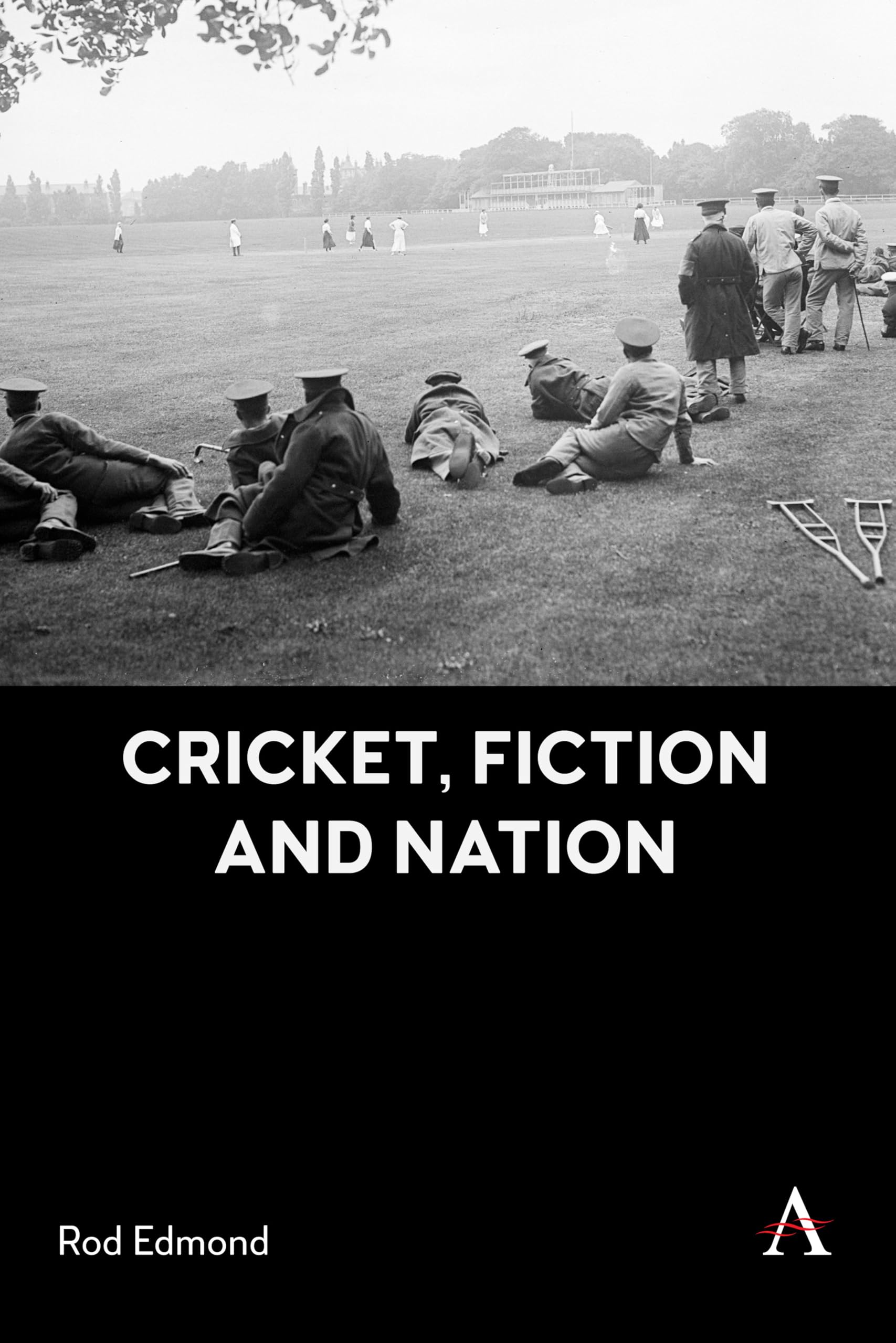 Cricket, Fiction and Nation Social Sciences