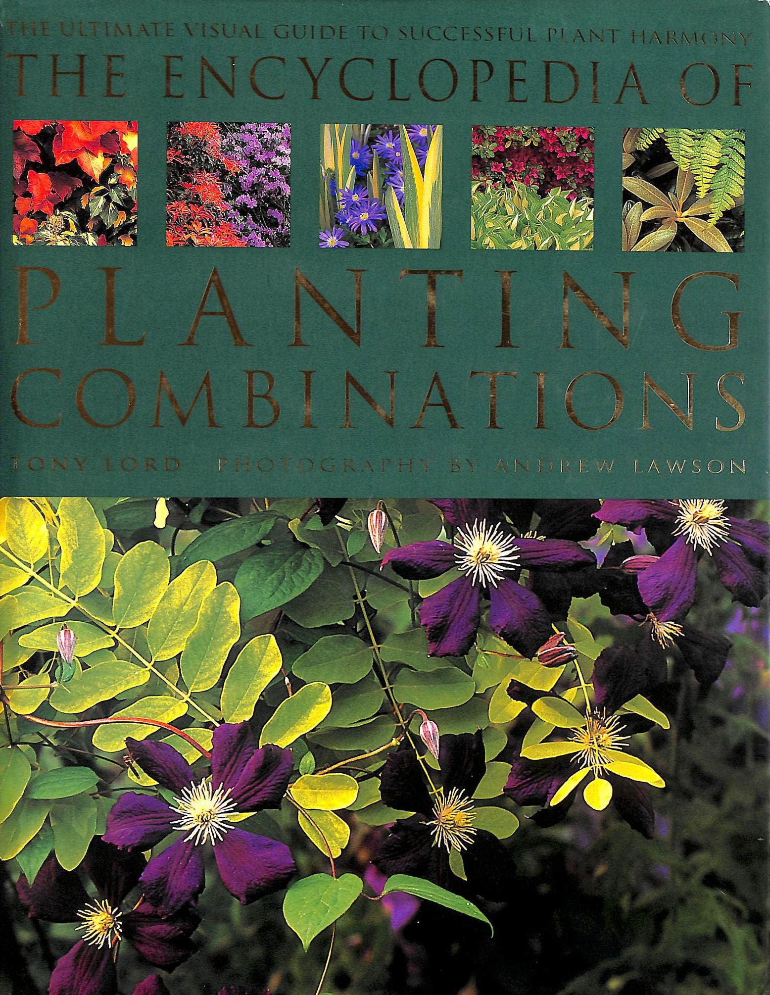 The Encyclopedia of Planting Combinations Garden & Plants