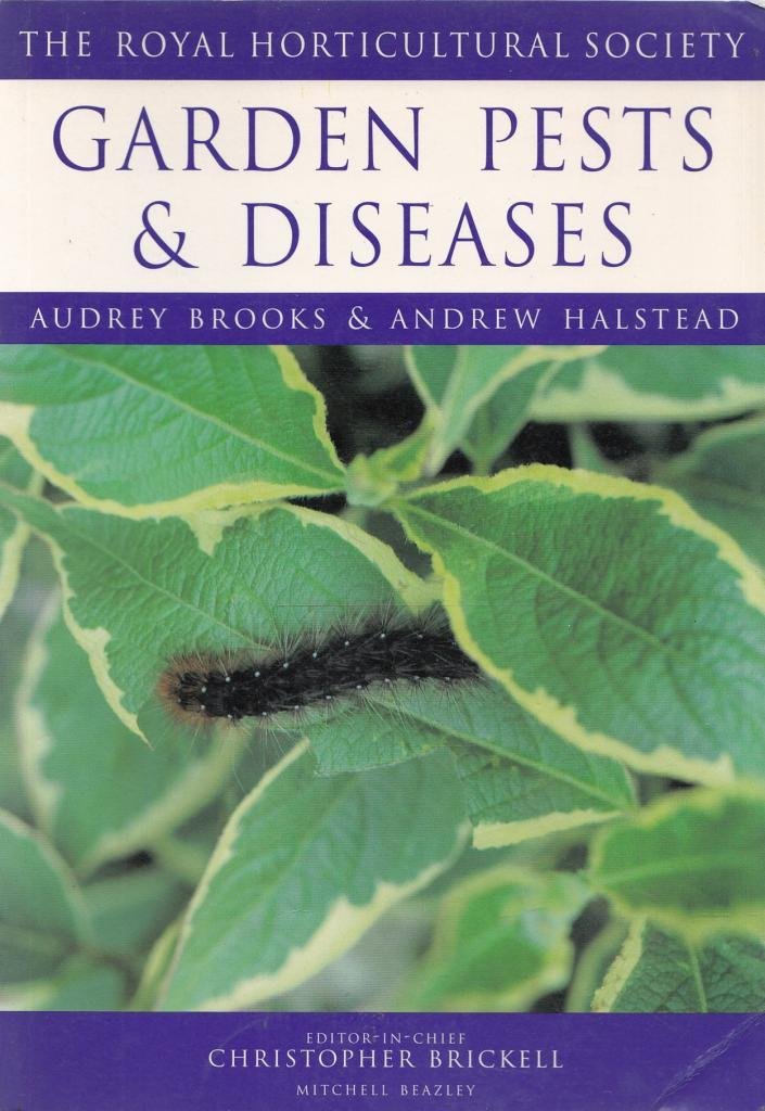 Garden Pests and Diseases: The Rhs Encyclopedia of Practical Gardening book