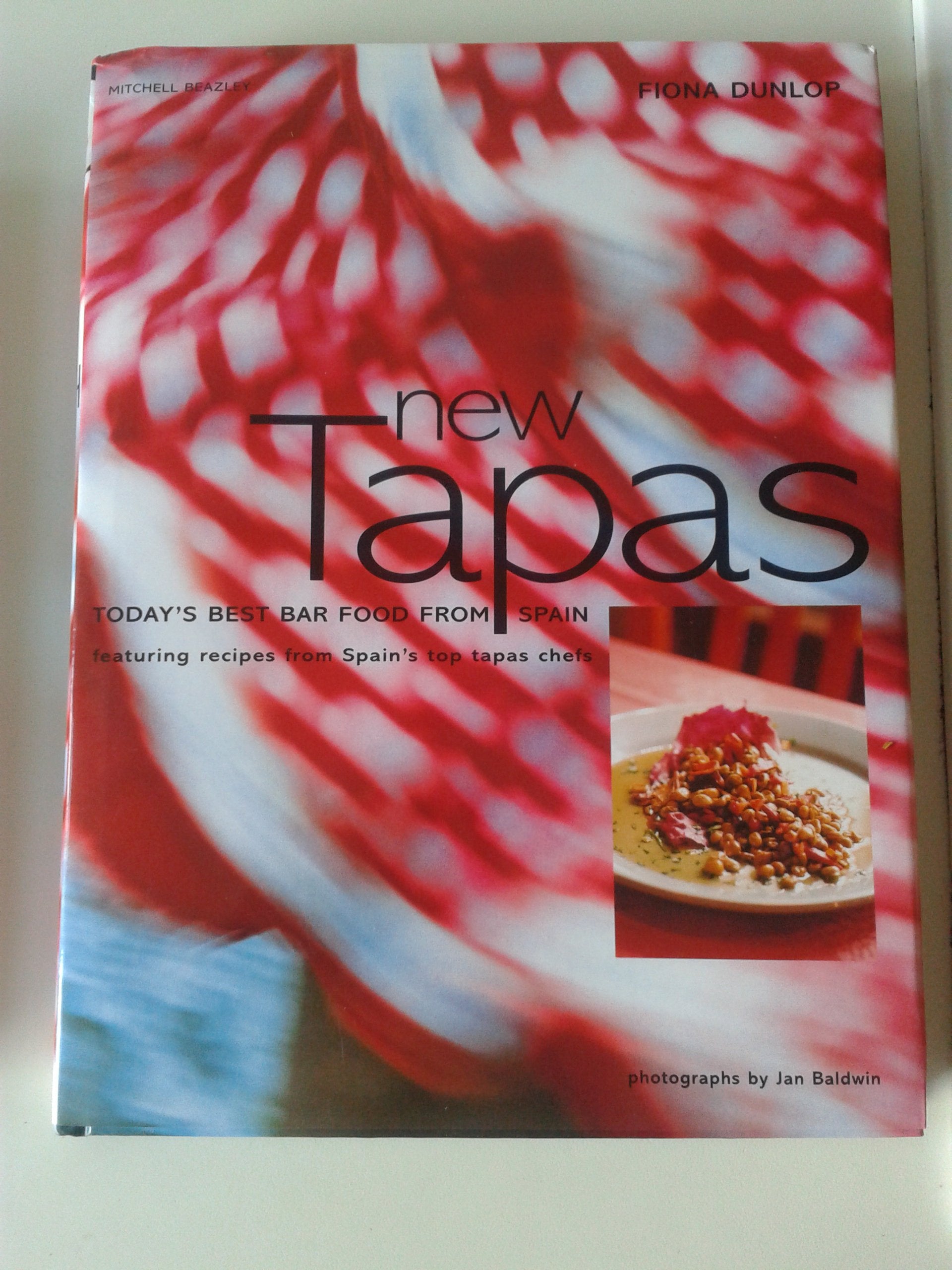 New Tapas: Today's Best Bar Food from Spain Leisure, Home & Garden