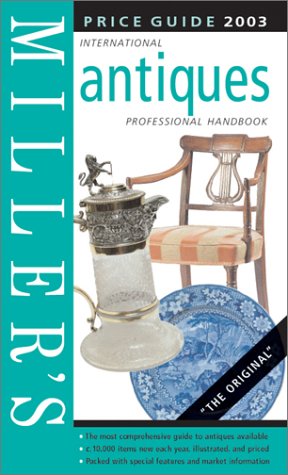Miller's Antiques Price Guide 2003 Hobbies & Crafts