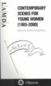 Contemporary Scenes for Young Women (Oberon/Lamda) Drama