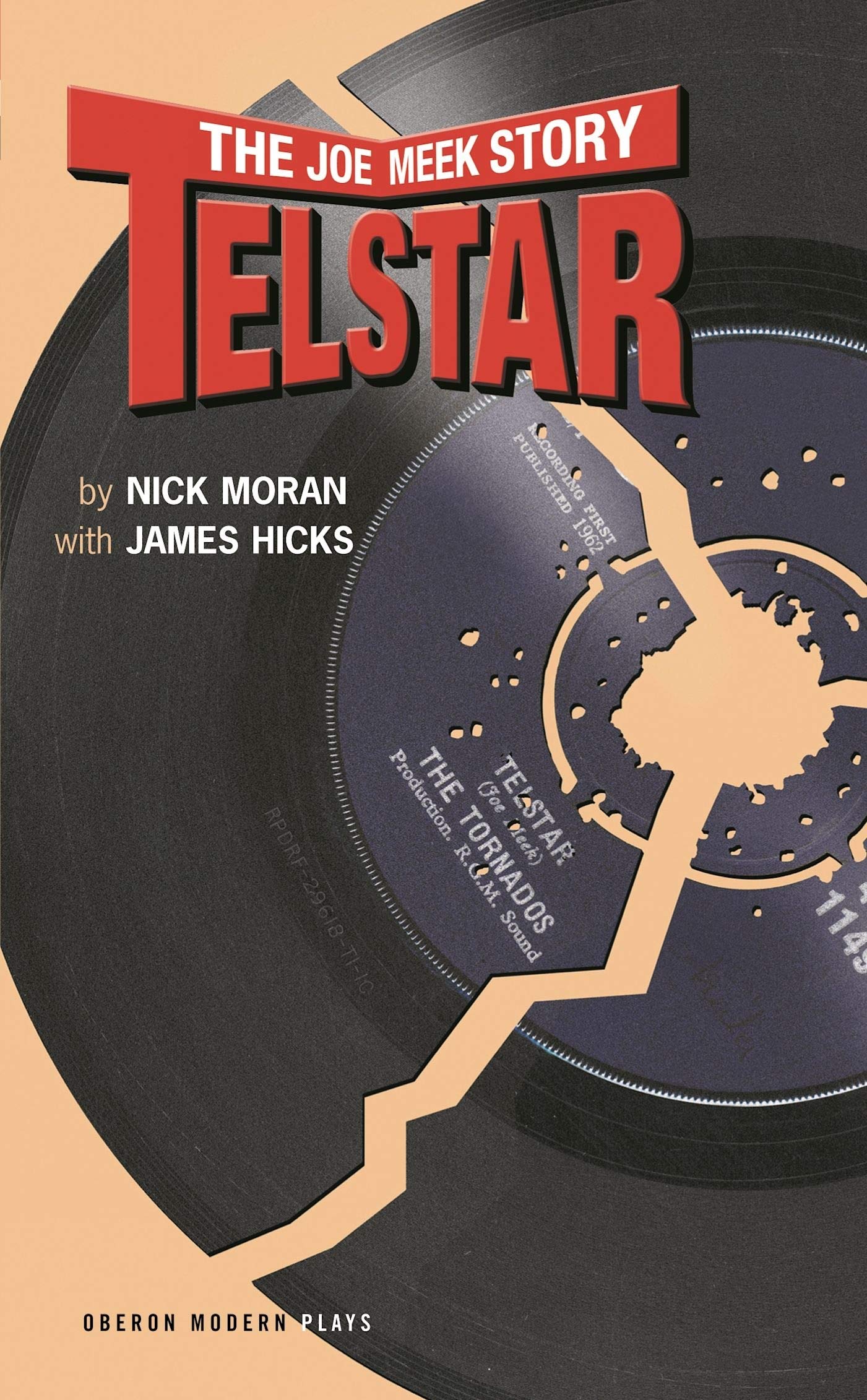 Telstar: The Joe Meek Story (Oberon Modern Plays) Drama