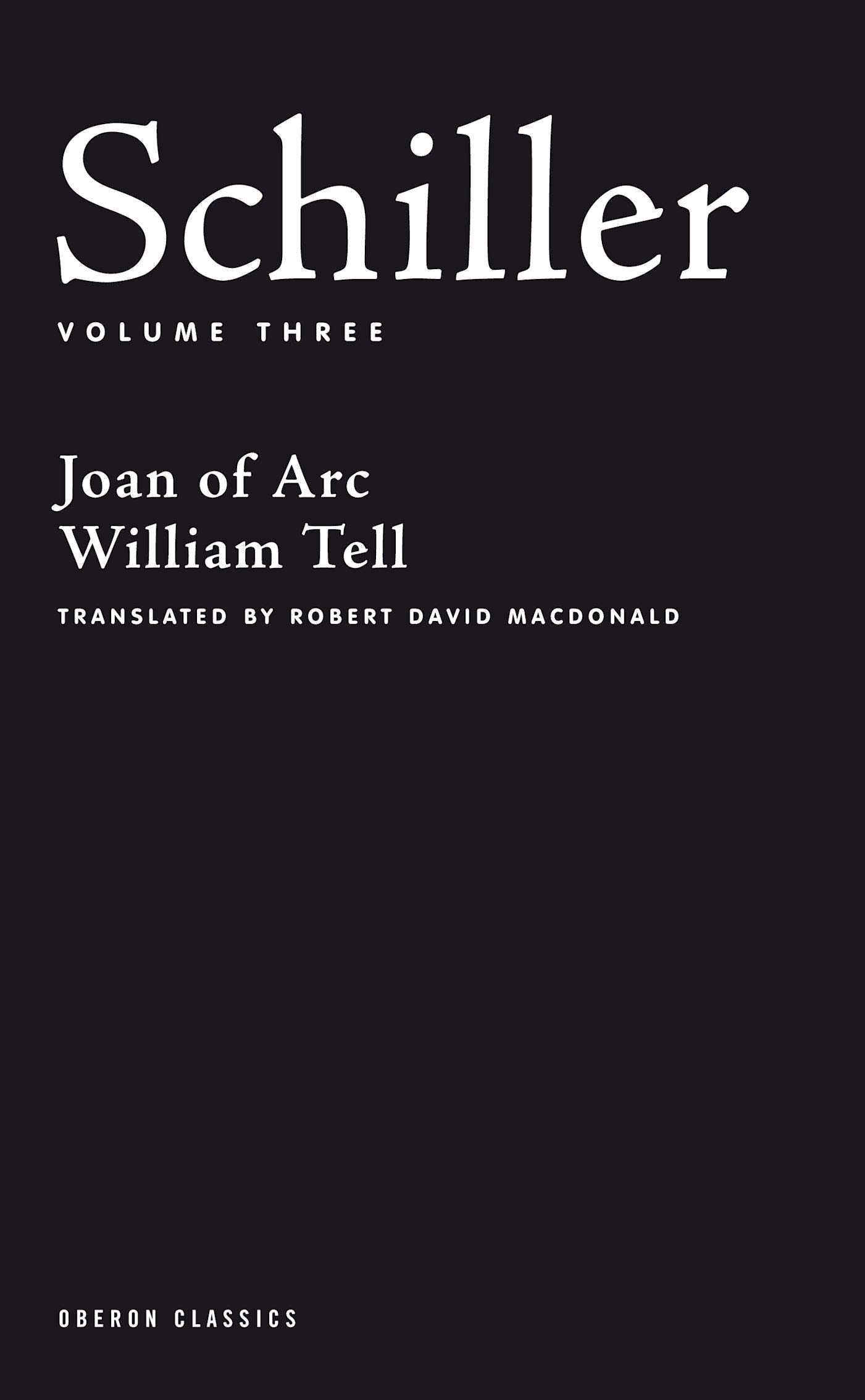 Schiller Volume Three Drama
