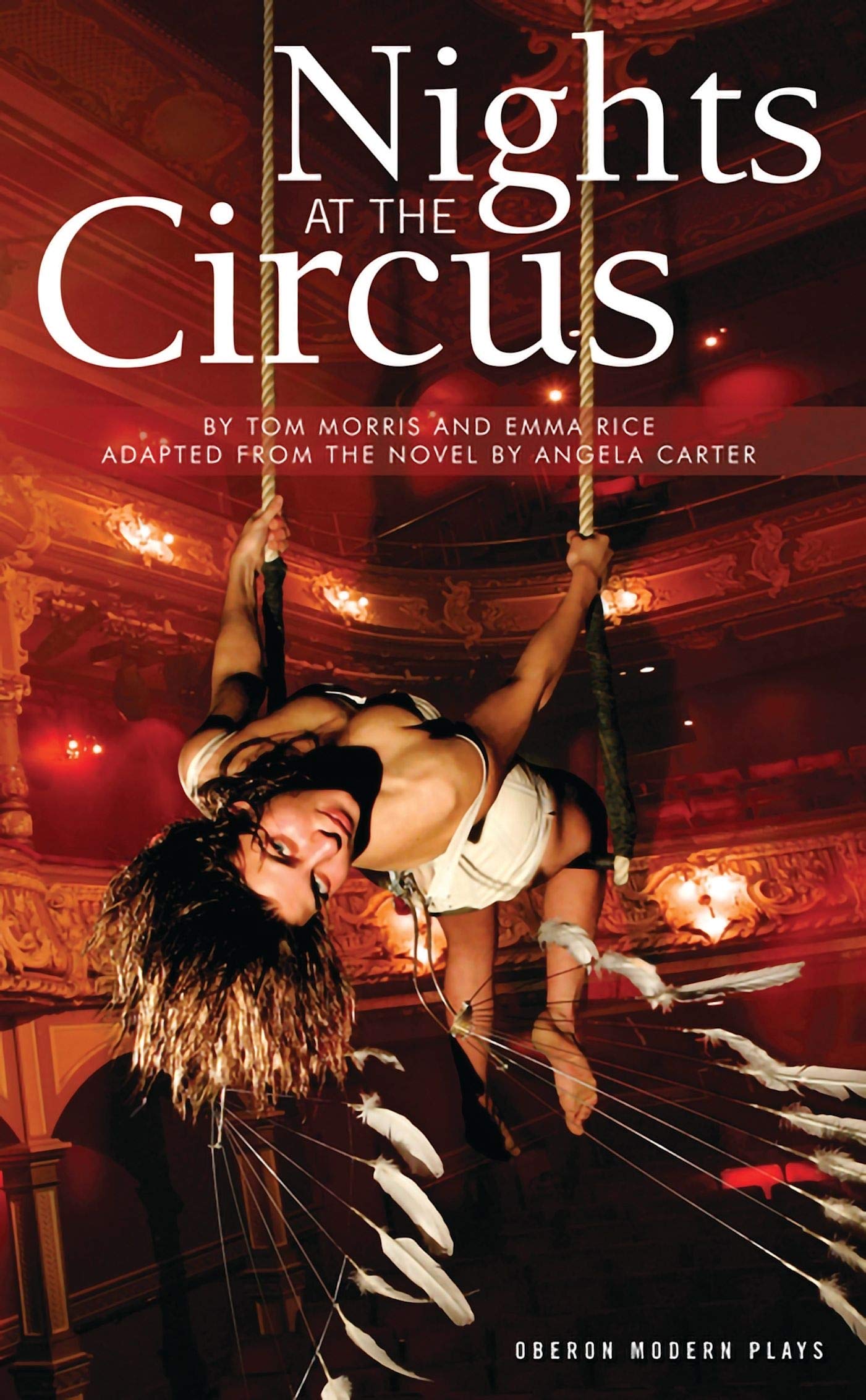 Nights at the Circus (Oberon Modern Plays) Drama