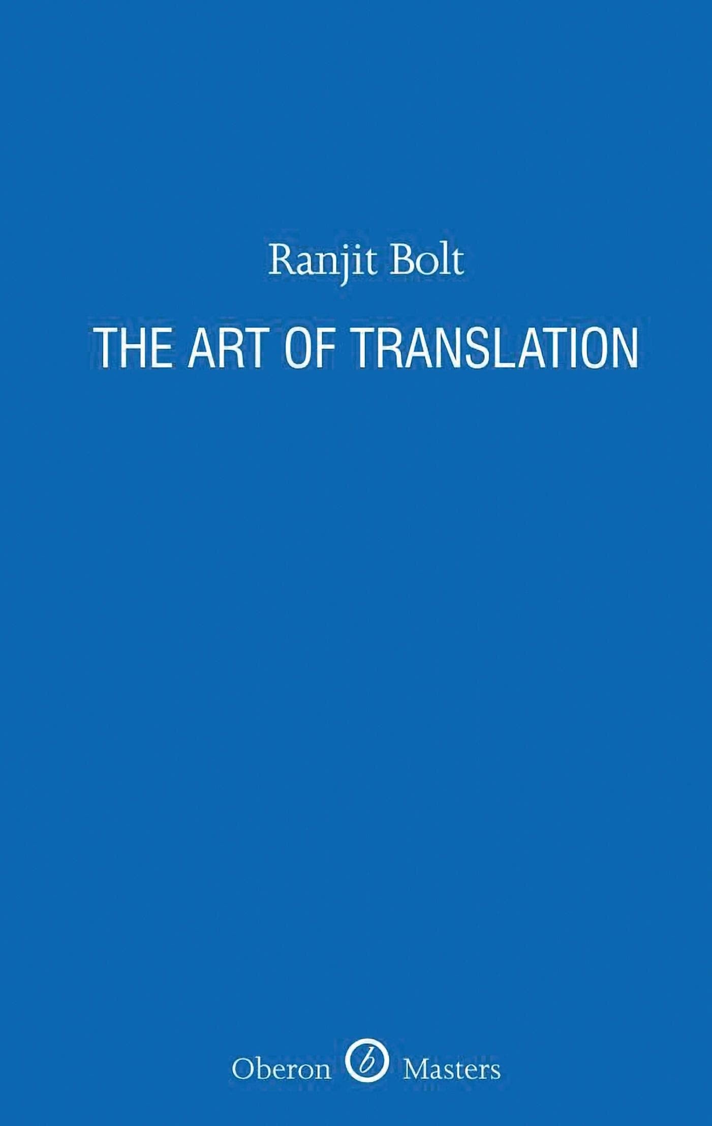 The Art of Translation (Oberon Masters Series) Drama