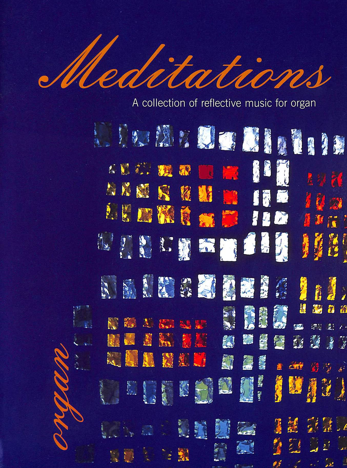 For Organs (Meditations: A Collection of Reflective Music) Sheet Music