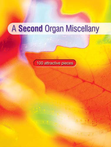 A Second Organ Miscellany. Sheet Music