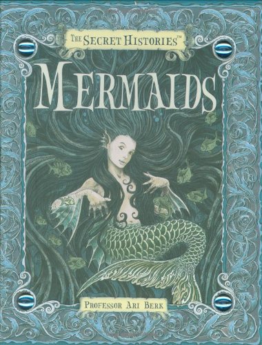 Secret Histories - Mermaids: The Secret Histories Books