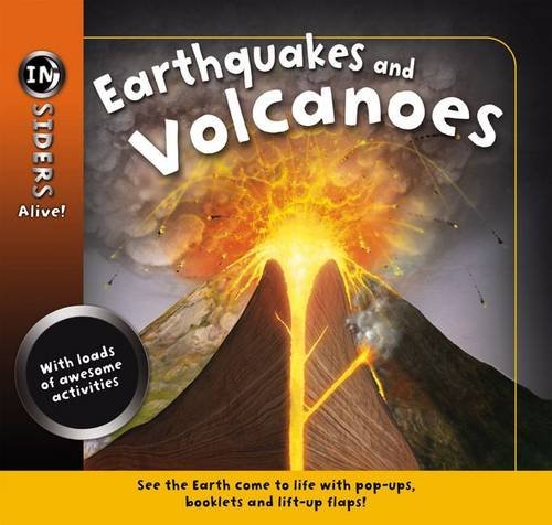 Insiders Alive: Earthquakes & Volcanoes Non-fiction