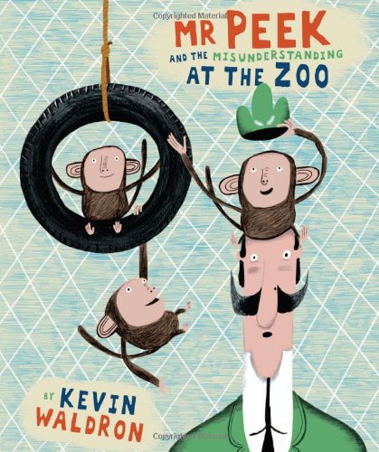 Mr Peek and the Misunderstanding at the Zoo Novels & Short Stories