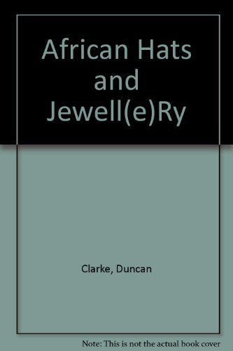 African Hats and Jewell(e)Ry Books
