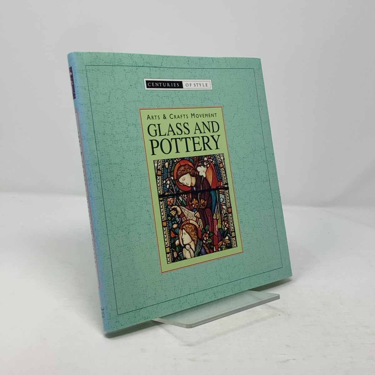 Arts and Crafts Movement Glass and Pottery (Centuries of style) Film, Art & Culture