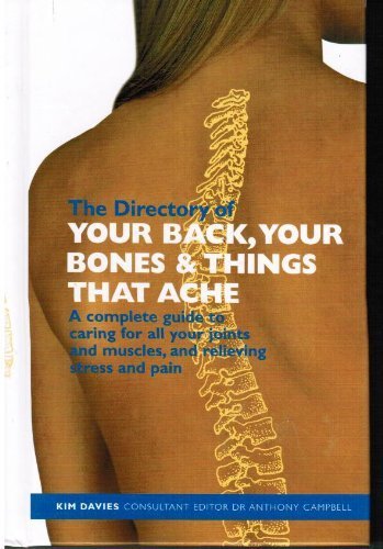 The Directory of: Your Back,Your Banes & Things That Ache Medicine