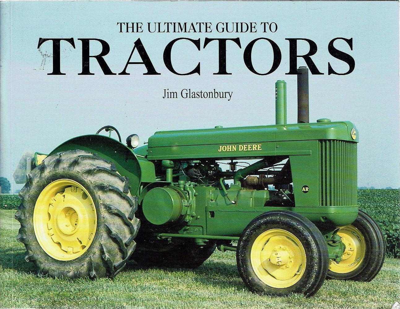 The Ultimate Guide to Tractors - An Illu book
