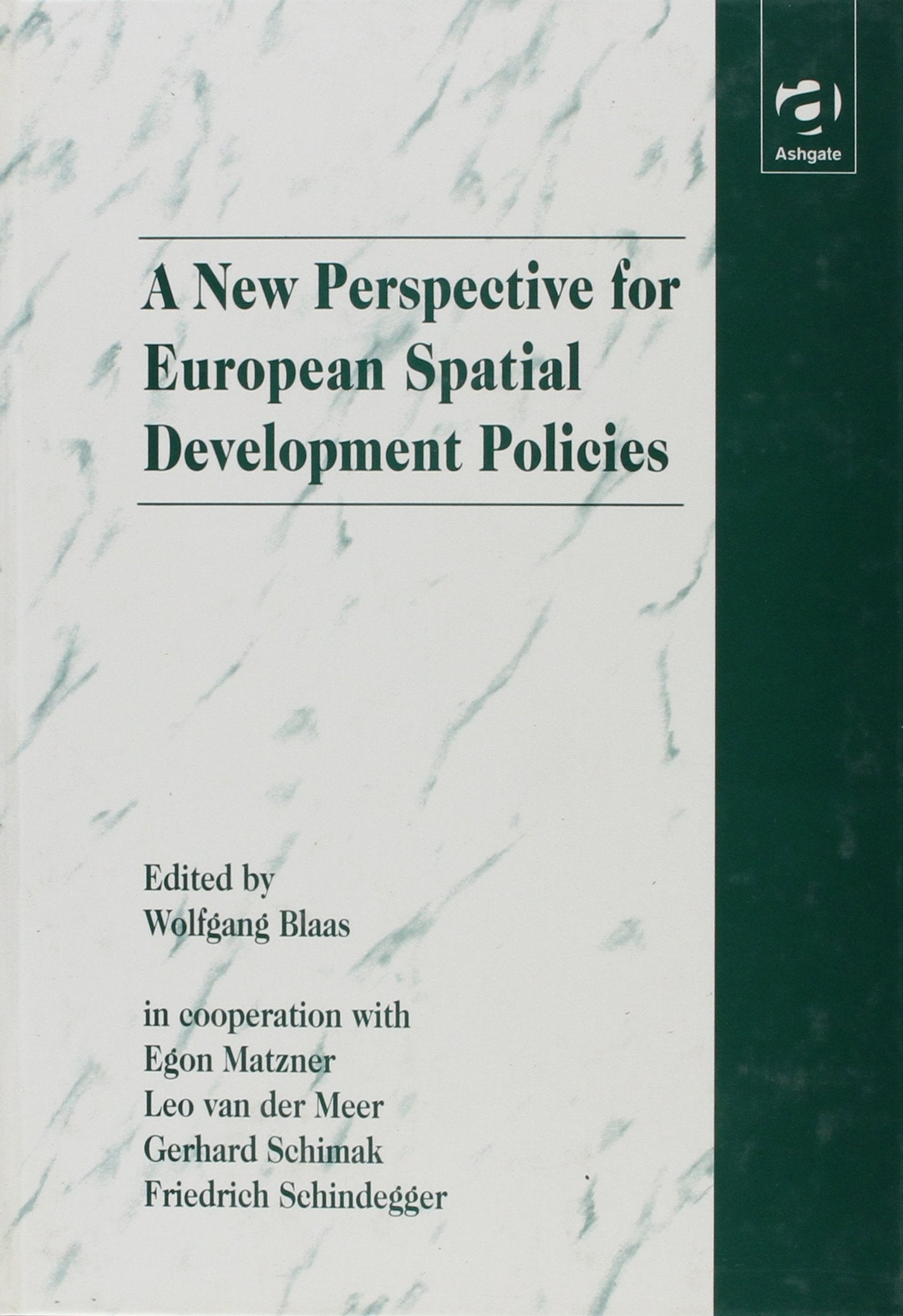 A New Perspective for European Spatial Development Policies: The Vienna Workshop book