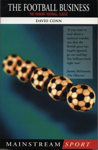 The Football Business: Fair Game in the '90s? Business, Finance & Career