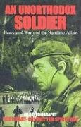 An Unorthodox Soldier: Peace and War and the Sandline Affair Science