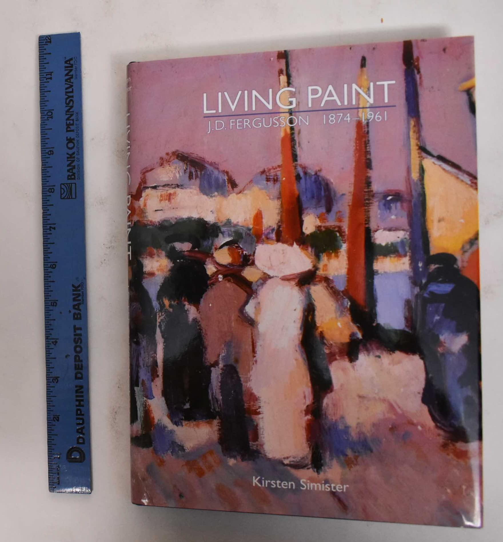 Living Paint: J.D. Fergusson, 1874-1961 Art & Literature