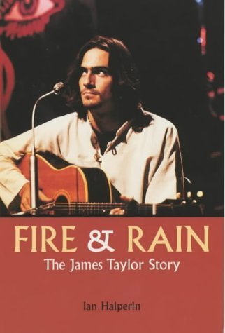 Fire And Rain: The James Taylor Story Social Sciences