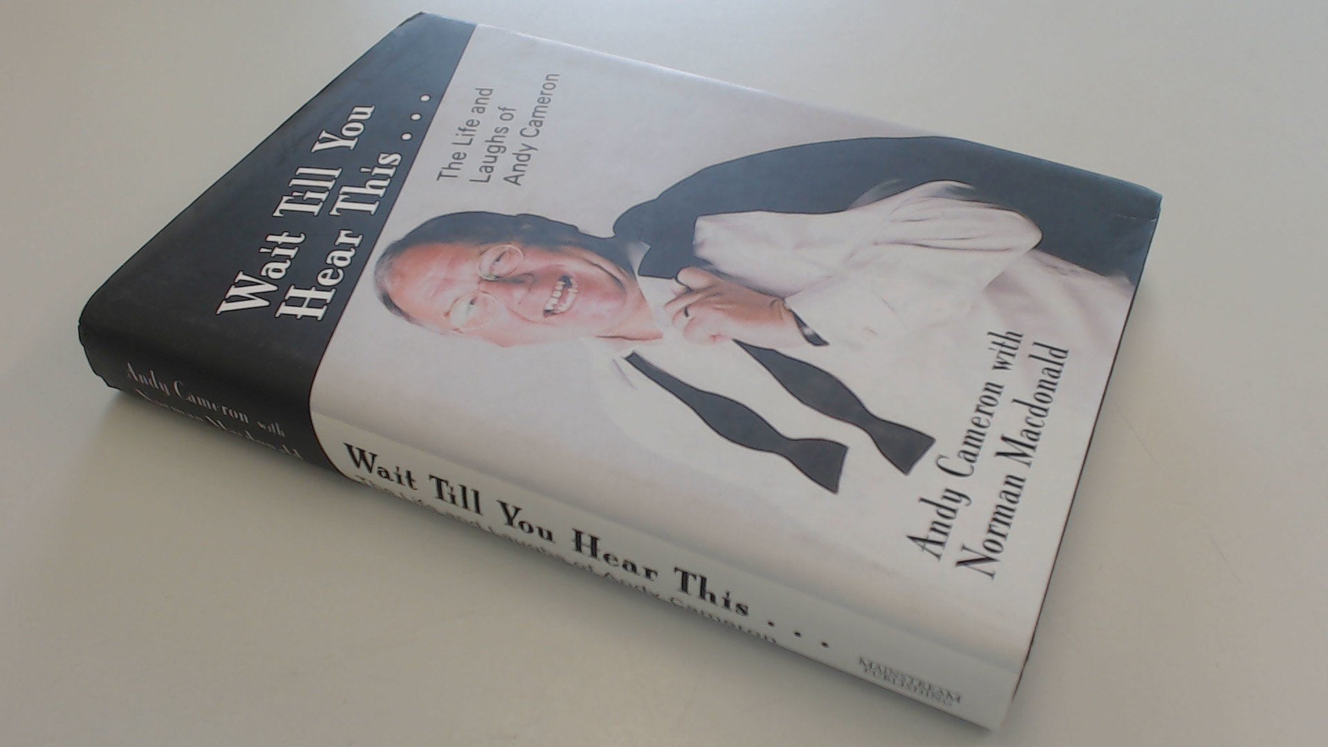 Wait 'Til You Hear This . . .: The Life and Laughs of Andy Cameron Art & Literature