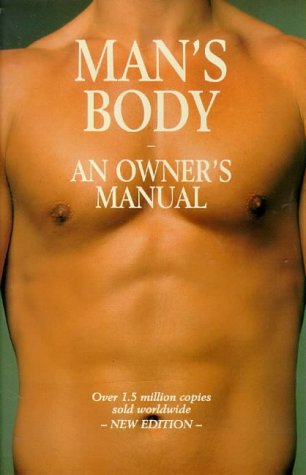 Man's Body: An Owner's Manual book
