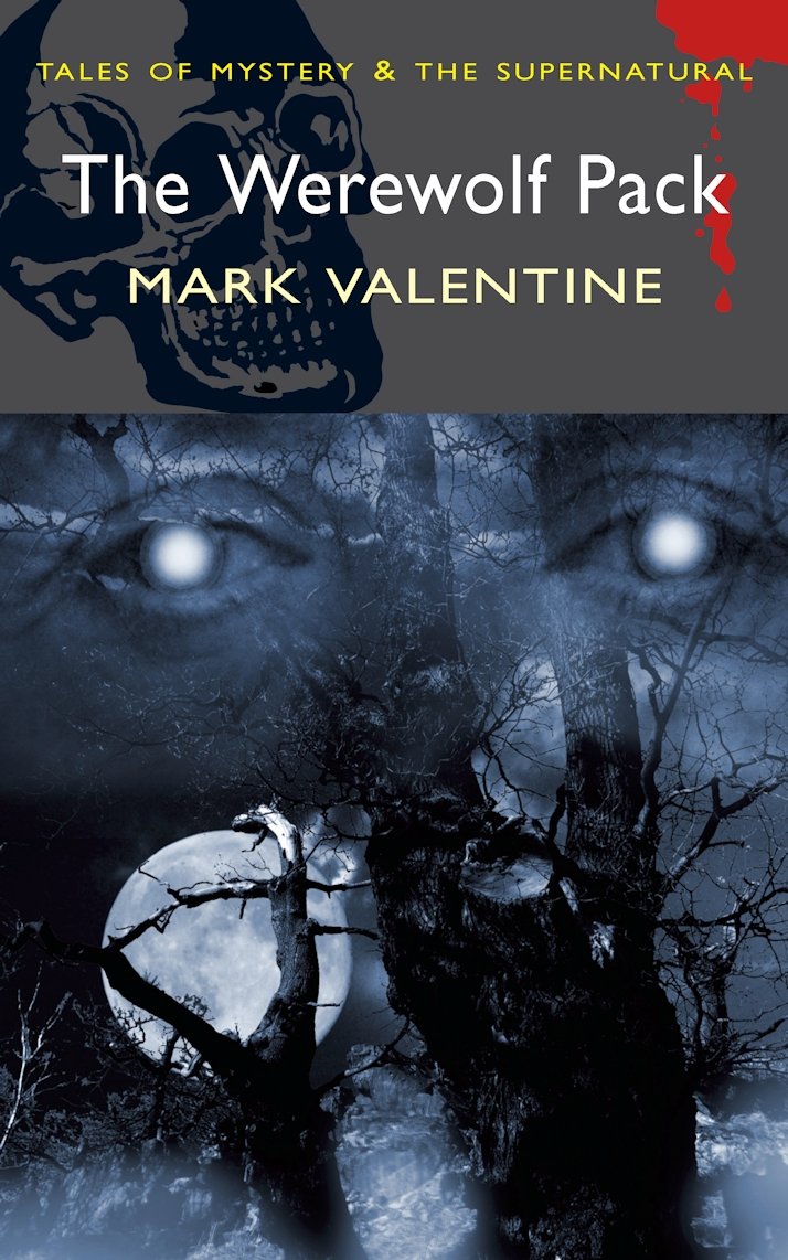 The Werewolf Pack (Tales of Mystery & The Supernatural) Horror & Mystery
