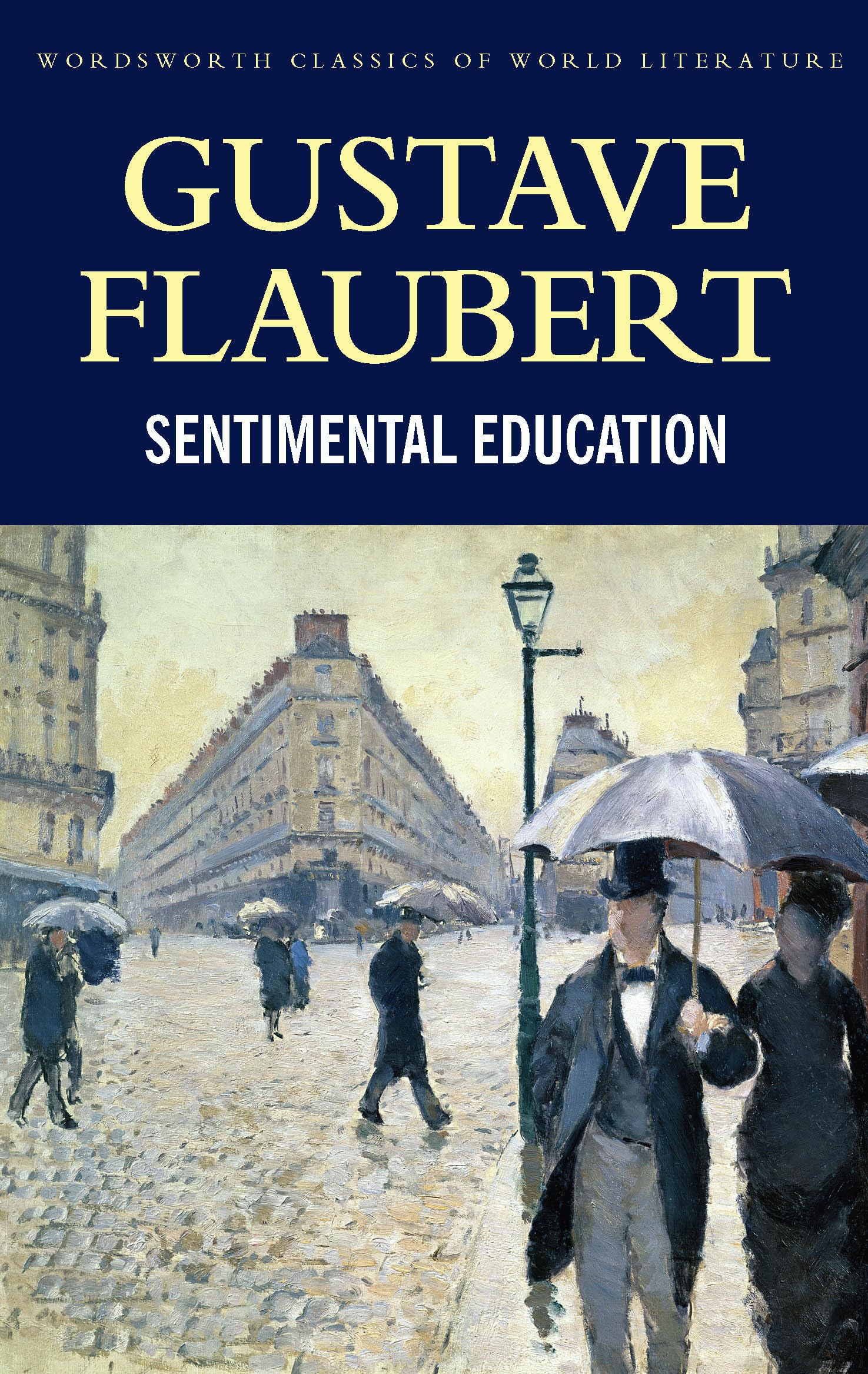 Sentimental Education (Classics of World Literature) Classics