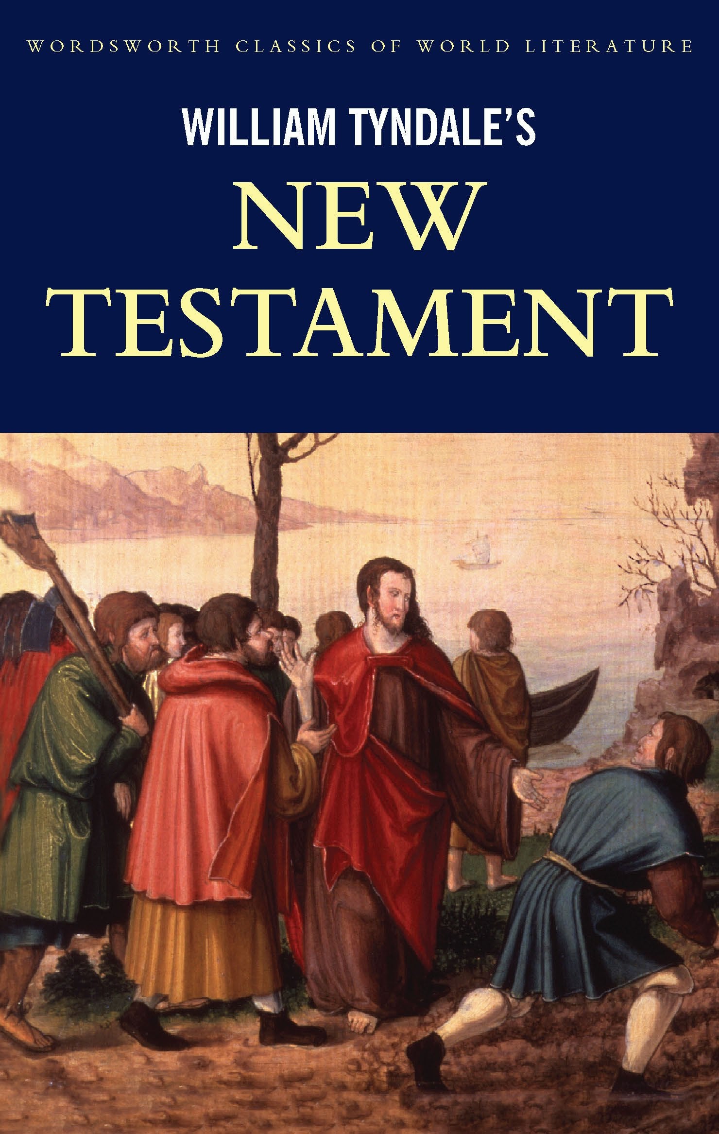 New Testament (Wordsworth Classics of World Literature) Religion & Esotericism