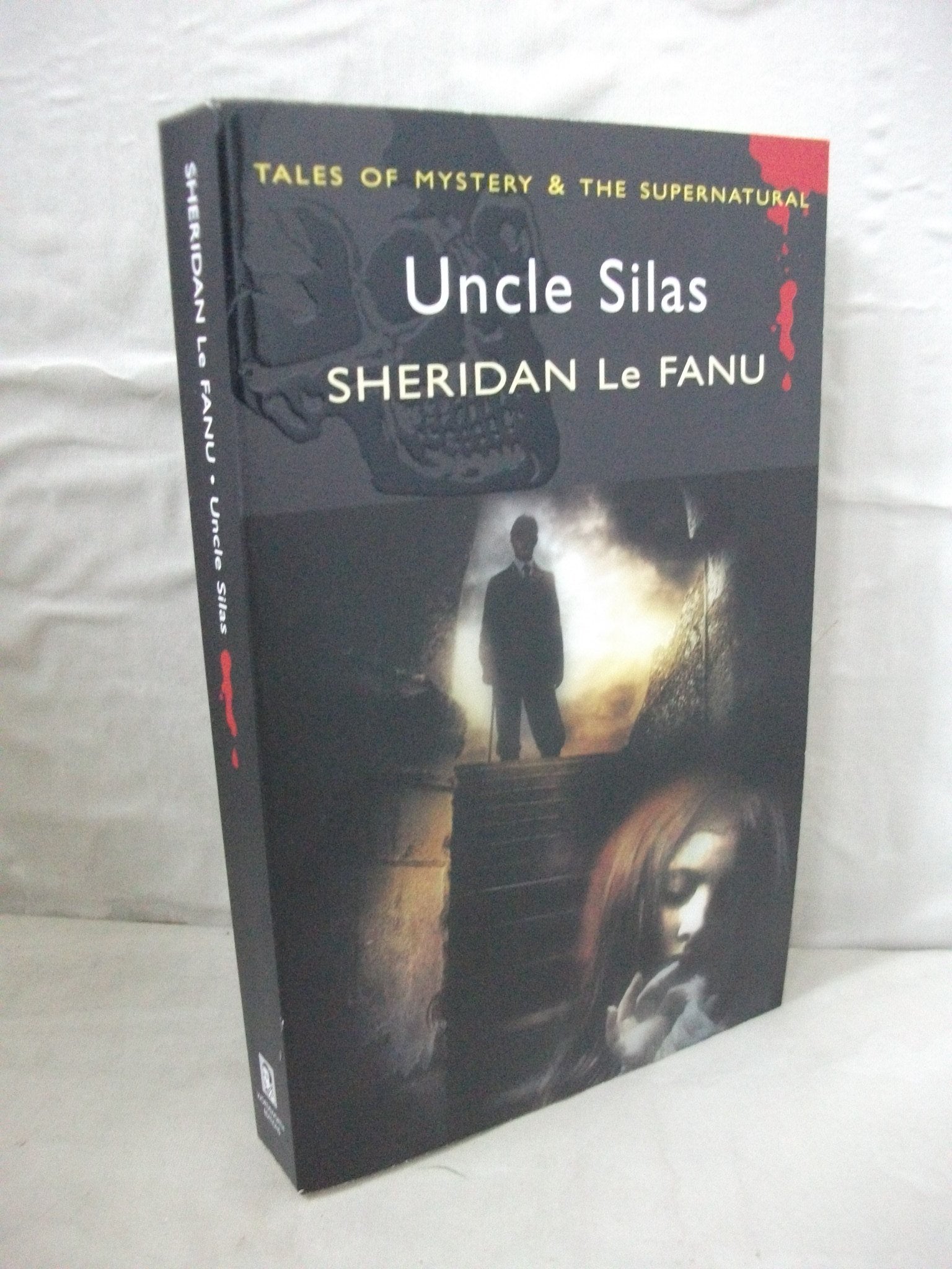 Uncle Silas (Tales of Mystery & The Supernatural) Classics