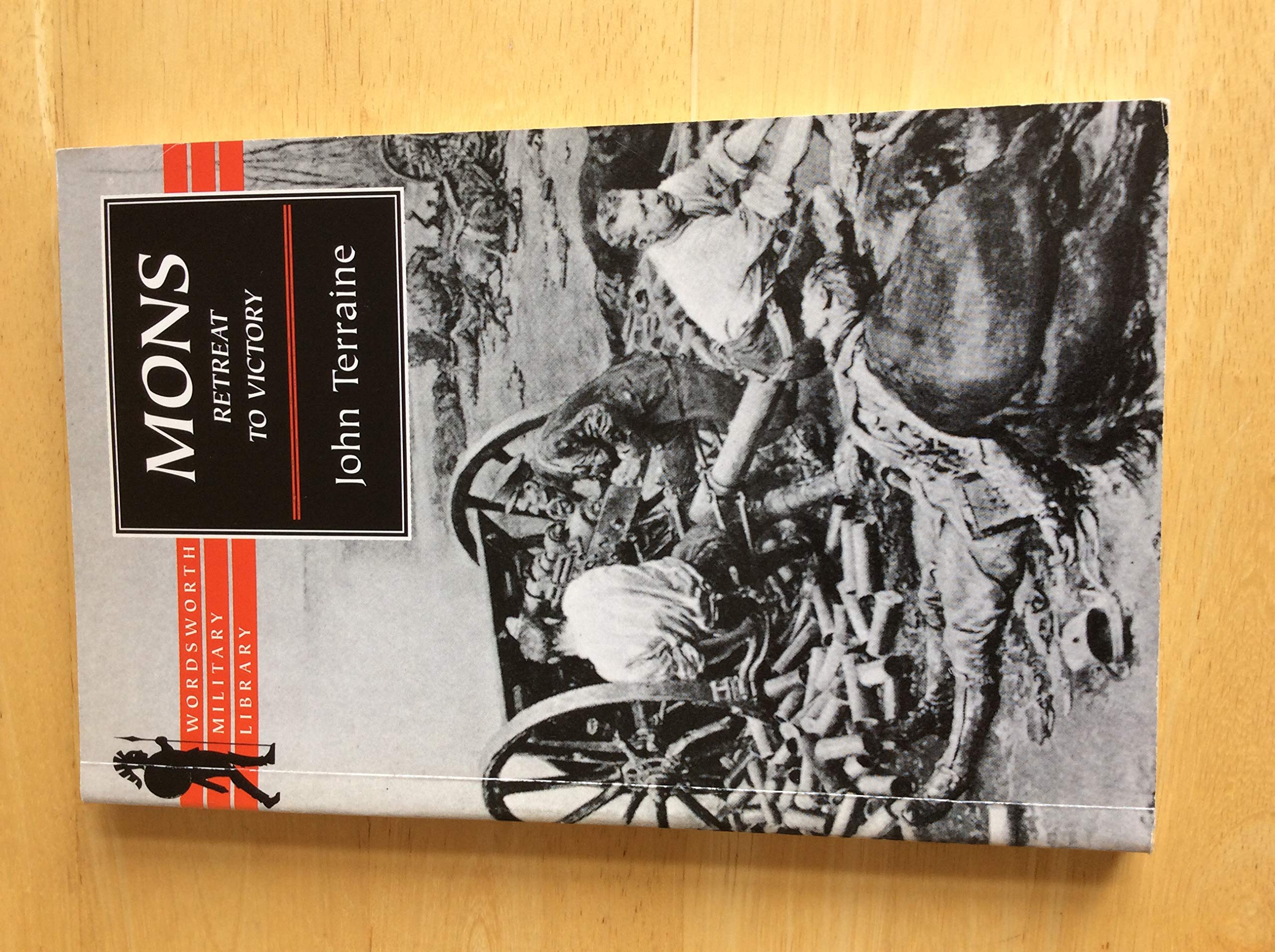 Mons: The Retreat to Victory book