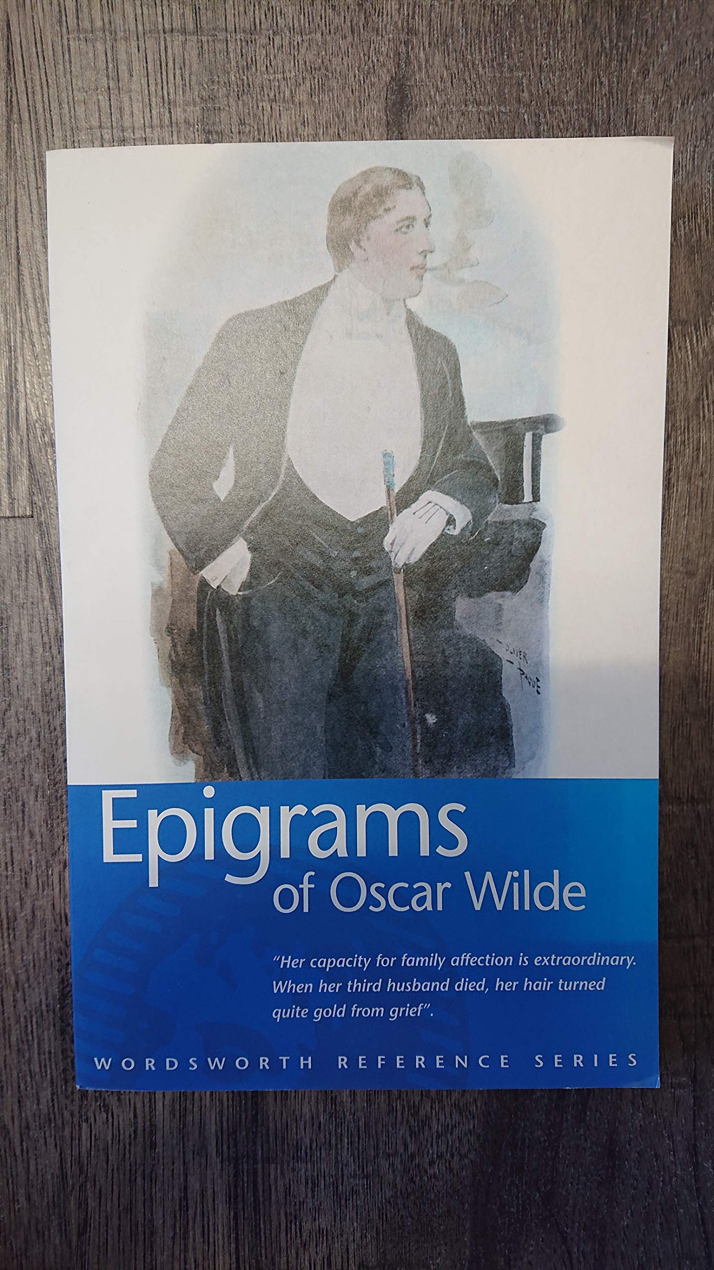 Epigrams of Oscar Wilde (Wordsworth Reference) General education