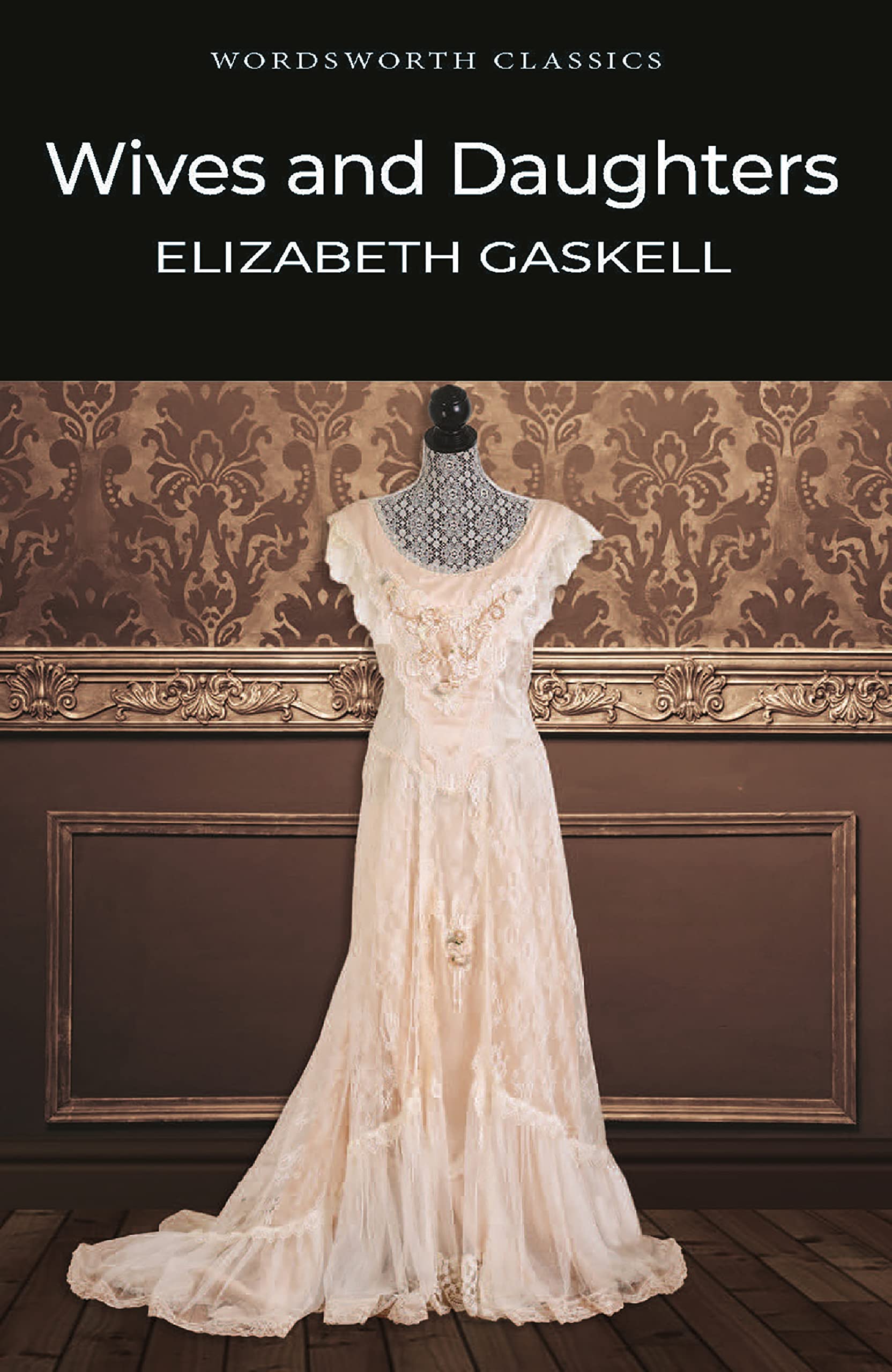 Wives and Daughters Classics