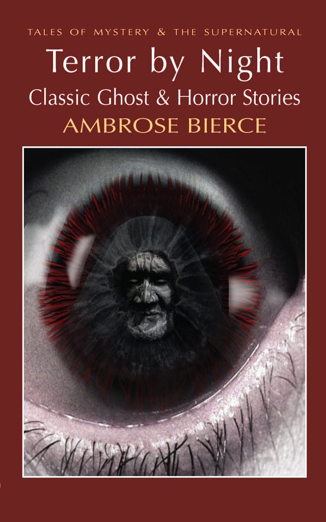 Terror by Night: Classic Ghost & Horror Stories (Tales of Mystery & The Supernatural) Essays & Short Stories