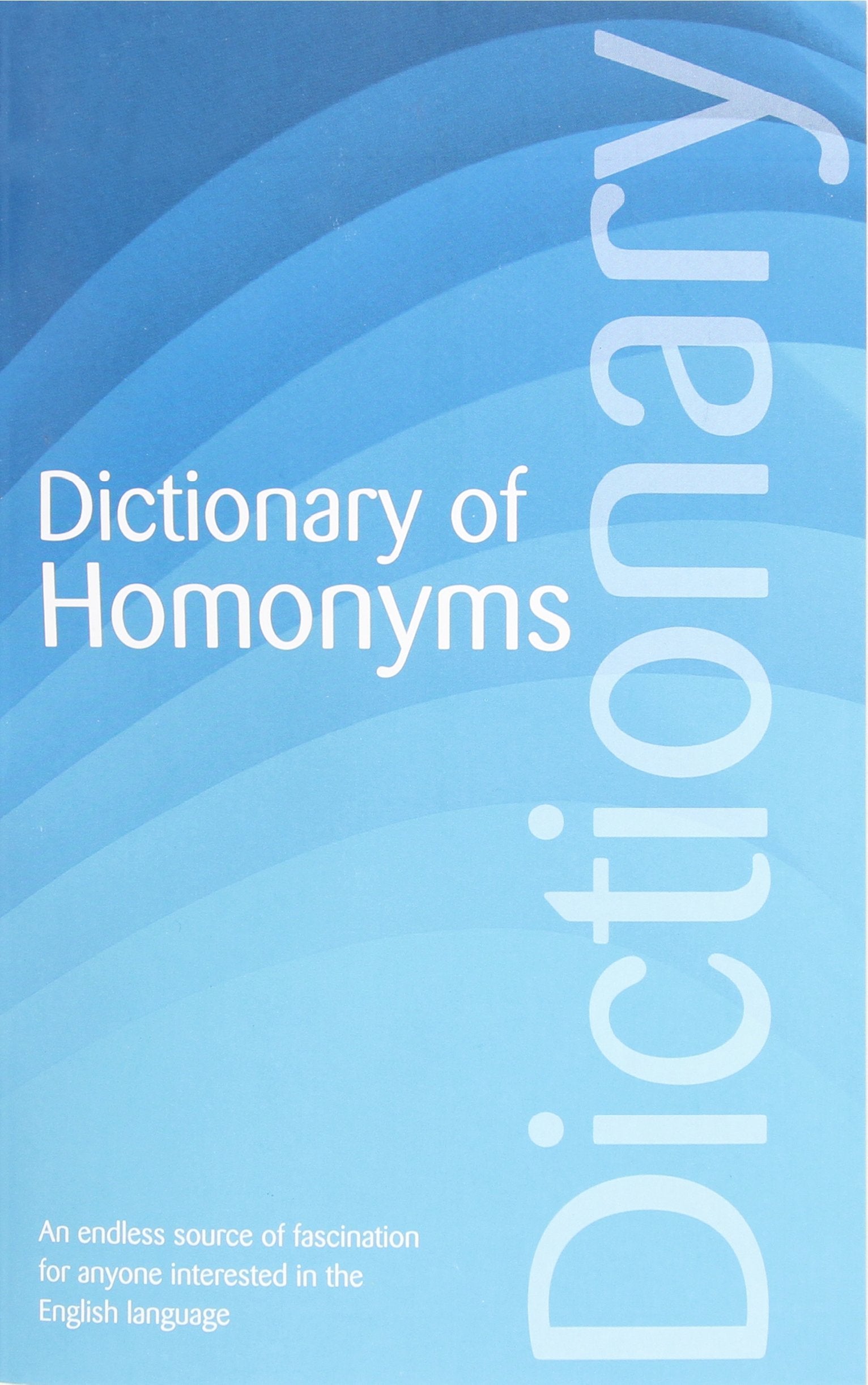 Dictionary of Homonyms General education