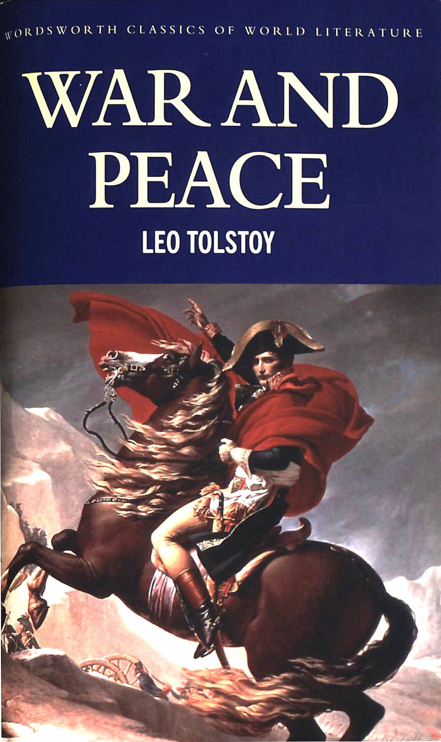 War and Peace (Wordsworth Classics of World Literature) Classics
