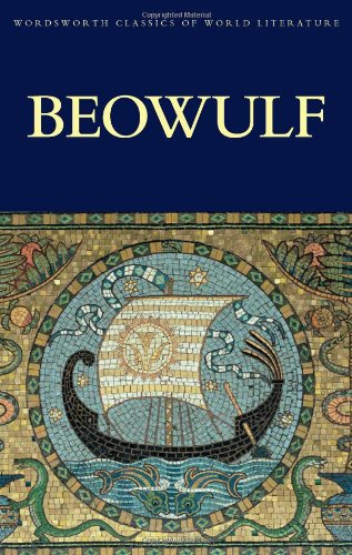 Beowulf (Wordsworth Classics of World Literature) Poetry