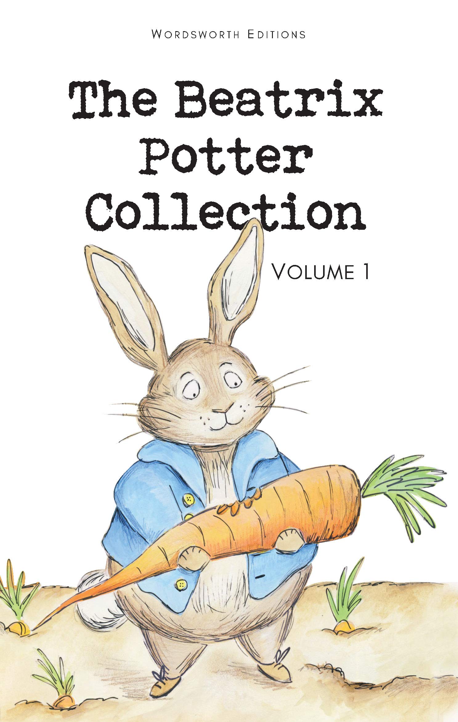 The Beatrix Potter Collection Volume One (Wordsworth Children's Classics) Novels & Short Stories
