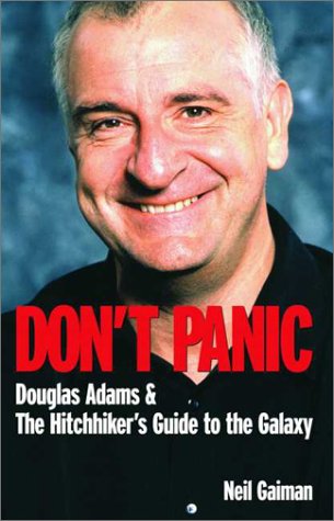 Don't Panic: Douglas Adams & the Hitchhiker's Guide to the Galaxy: Douglas Adams and the "Hitch-hiker's Guide to the Galaxy" Contemporary literature
