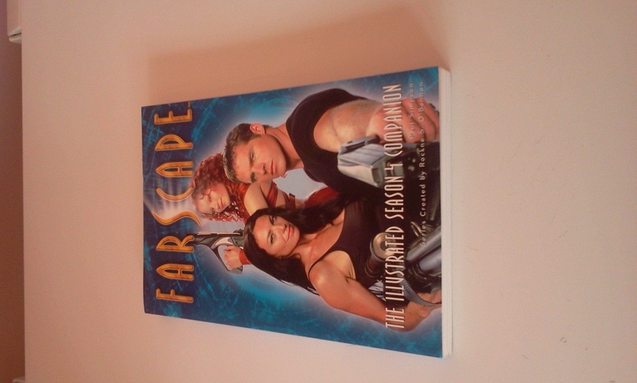 Farscape: The Illustrated Season 4 Companion Social Sciences