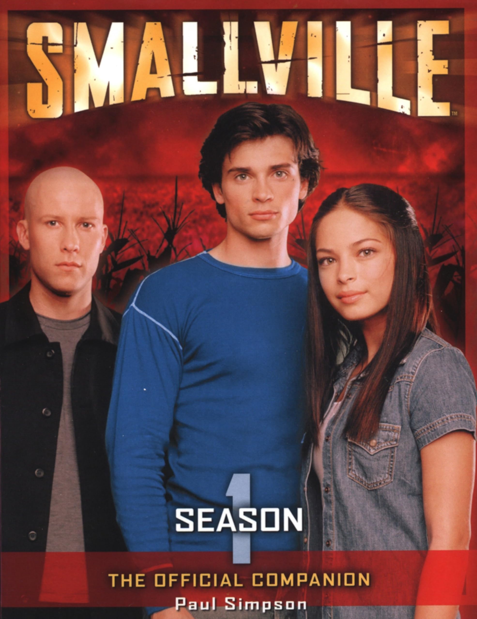 Smallville: The Official Companion Season 1 Film, Art & Culture